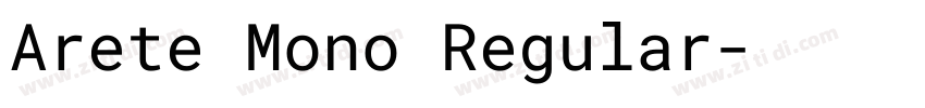 Arete Mono Regular字体转换